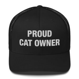 Proud Cat Owner - Trucker Cap