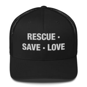 Rescue Save Love - Trucker Cap