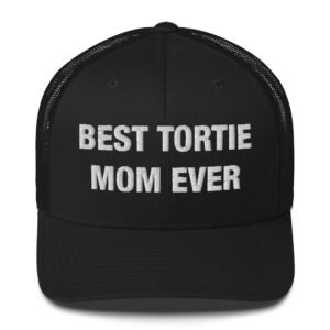 Best tortie mom ever - Trucker Cap