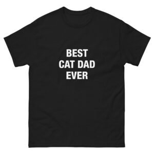 Best cat dad ever - Unisex classic tee