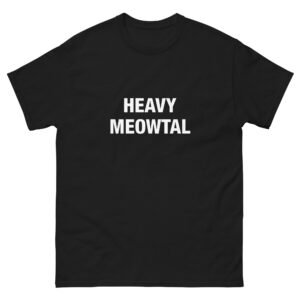 Heavy Meowtal - Unisex classic tee