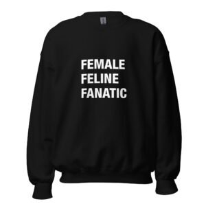 Female Feline Fanatic - Unisex Sweatshirt