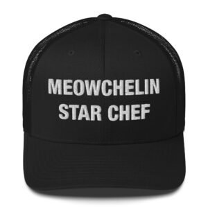 Meowchelin Star Chef - Trucker Cap