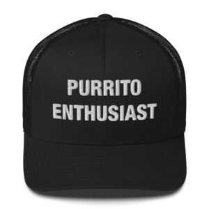 Purrito Enthusiast - Trucker Cap