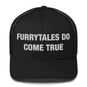 Furrytales Do Come True - Trucker Cap