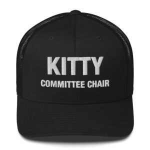 Kitty Committee Chair - Trucker Cap
