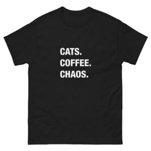 Cats. Coffee. Chaos. - Unisex classic tee