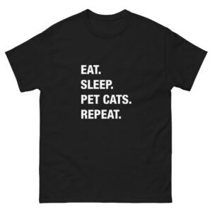 Eat. Sleep. Pet Cats. Repeat. - Unisex classic tee
