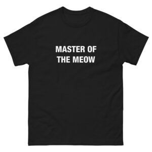 Master of the Meow - Unisex classic tee