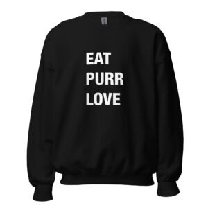 Eat, Purr, Love - Unisex Sweatshirt