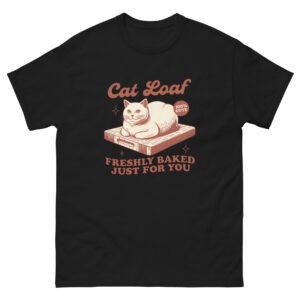 Cat Loaf Freshly Baked – Funny Cat Lover Graphic Tee, Cute Gift for Cat Moms & Dads - Unisex classic tee