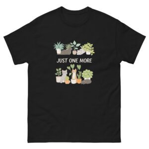Just One More Plant Cat - Funny Cat and Succulent Lovers Tee - Unisex classic tee