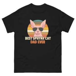 Best Sphynx Cat Dad Ever - Funny Hairless Cat Lovers Gift Tee - Unisex classic tee