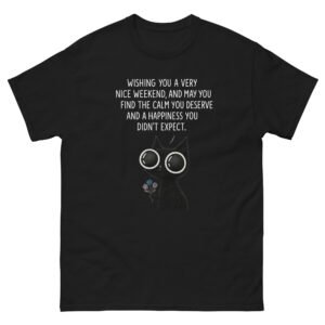 Weekend Vibes Cat - Cute Black Cat Positive Quote - Unisex classic tee