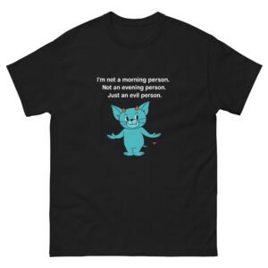 Evil Cat - Not Morning Person Funny Blue Cat Meme - Unisex classic tee