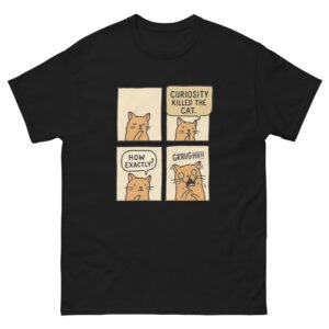 Curiosity Killed the Cat Comic - Funny Cute Cat Meme T-Shirt for Cat Lovers - Unisex classic tee