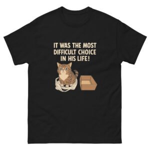 Funny Cat Dilemma - Most Difficult Choice in His Life Cat vs Box Humor Tee - Unisex classic tee