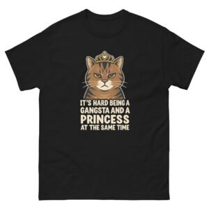 Gangsta Princess Cat - Crowned Kitty Hard & Royal Funny Cat Lover Graphic Tee, Unisex - Unisex classic tee
