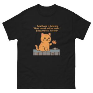 Adulthood Pumpkin Cat Meme - Next Month Will Be Easier Funny Relatable Cat Tee, Unisex - Unisex classic tee