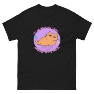 Acquired Taste Cat - Don’t Like Me Acquire Some Taste” Sassy Kitty Graphic Tee, Unisex - Unisex classic tee